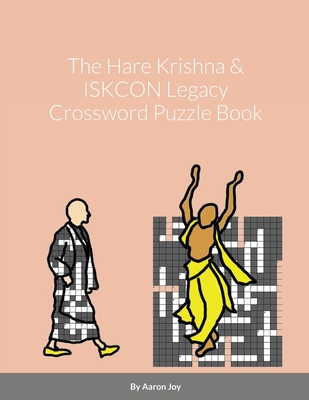 The Hare Krishna & ISKCON Legacy Crossword Puzzle Book - Joy, Aaron