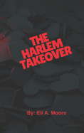 The Harlem Takeover