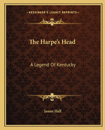 The Harpe's Head: A Legend of Kentucky