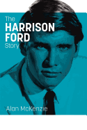 The Harrison Ford story