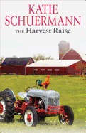 The Harvest Raise