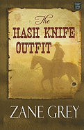 The Hash Knife Outfit
