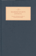 The Haskins Society Journal 15: 2004. Studies in Medieval History
