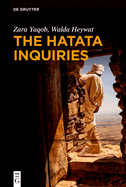 The Hatata Inquiries: Two Texts of Seventeenth-Century African Philosophy from Ethiopia about Reason, the Creator, and Our Ethical Responsibilities