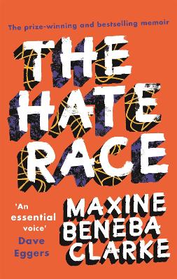 The Hate Race - Clarke, Maxine Beneba
