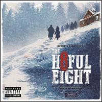 The Hateful Eight [Original Motion Picture Soundtrack] - Ennio Morricone