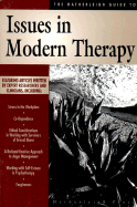 The Hatherleigh Guide to Issues in Modern Therapy