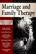 The Hatherleigh Guide to Marriage and Family Therapy