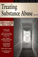 The Hatherleigh Guide to Substance Abuse Part II - Hatherleigh Press, and The Hatherleigh Guides