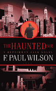 The Haunted Air: A Repairman Jack Novel