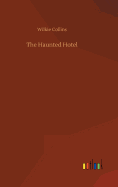 The Haunted Hotel