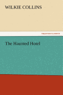 The Haunted Hotel