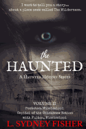 The Haunted: Legends from the Wilderness