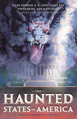 The Haunted States of America - Society of Children's Book Writers and Illustrators (Scbwi)