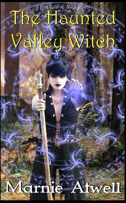 The Haunted Valley Witch - Atwell, Marnie