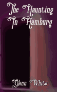 The Haunting in Hamburg