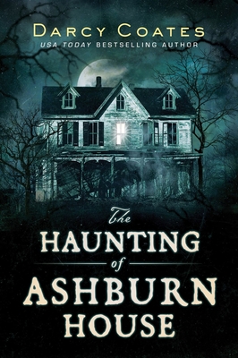 the haunting of ashburn house by darcy coates