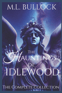 The Hauntings of Idlewood