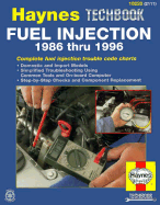 The Haynes fuel injection diagnostic manual - Stubblefield, Mike, and Haynes, John Harold