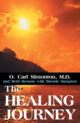 The Healing Journey - O Simonton, M D