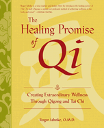 The Healing Promise of Qi (Pb)
