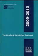 The Health and Social Care Yearbook 2009-2010: The Official Handbook of the Institute of Healthcare Management