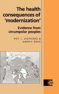 The Health Consequences of 'Modernisation': Evidence from Circumpolar Peoples