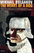 The Heart of a Dog - Bulgalov, Mikhail, and Glenny, Michael (Translated by)