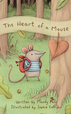The Heart of a Mouse - Pang, Mandy