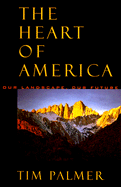 The Heart of America: Our Landscape, Our Future