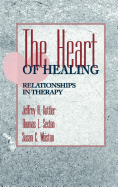 The Heart of Healing: Relationships in Therapy