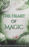 The Heart of Magic