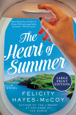 The Heart of Summer - Hayes-McCoy, Felicity