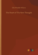 The Heart of The New Thought