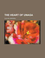 The Heart of Unaga