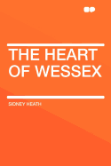 The Heart of Wessex