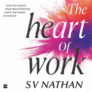 The Heart of Work
