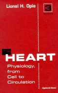 The Heart: Physiology, from Cell to Circulation