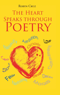 The Heart Speaks through Poetry
