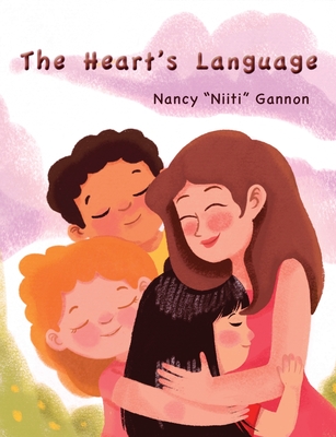 The Heart's Language - Gannon, Nancy