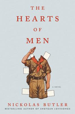 The Hearts of Men - Butler, Nickolas