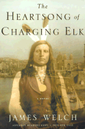 The Heartsong of Charging Elk