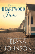 The Heartwood Inn: A Heartwood Sisters Novel