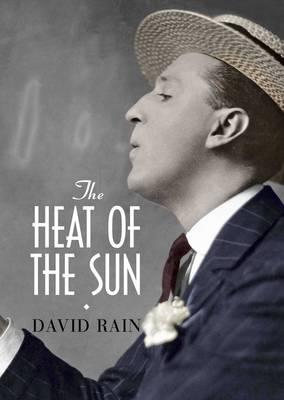 The Heat of the Sun - Rain, David