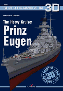 The Heavy Cruiser Prinz Eugen