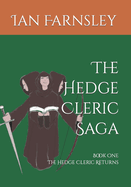 The Hedge Cleric Saga: The Hedge Cleric Returns