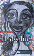 The Hedgehog: A Syrian Novella and Short Stories