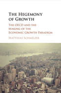 The Hegemony of Growth