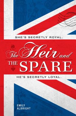 The Heir and the Spare - Albright, Emily