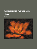 The Heiress of Vernon Hall